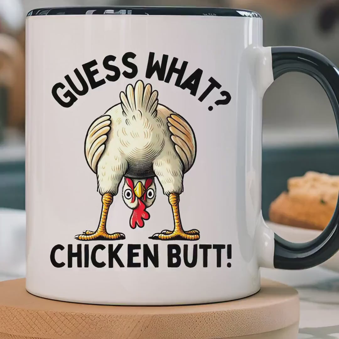 Load video: Funny Coffee Mug, Personalized Mug, Guess What Chicken Butt Accent Cup (11, 15oz), Gift Under 20, White Elephant gift, Animal, Chicken, Farm