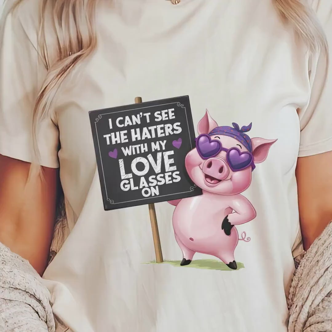 Load video: I Can&#39;t See The Haters With My Love Glasses On T-shirt, Cute Piggy Graphic Tee, Fun Casual Shirt for Animal Lovers