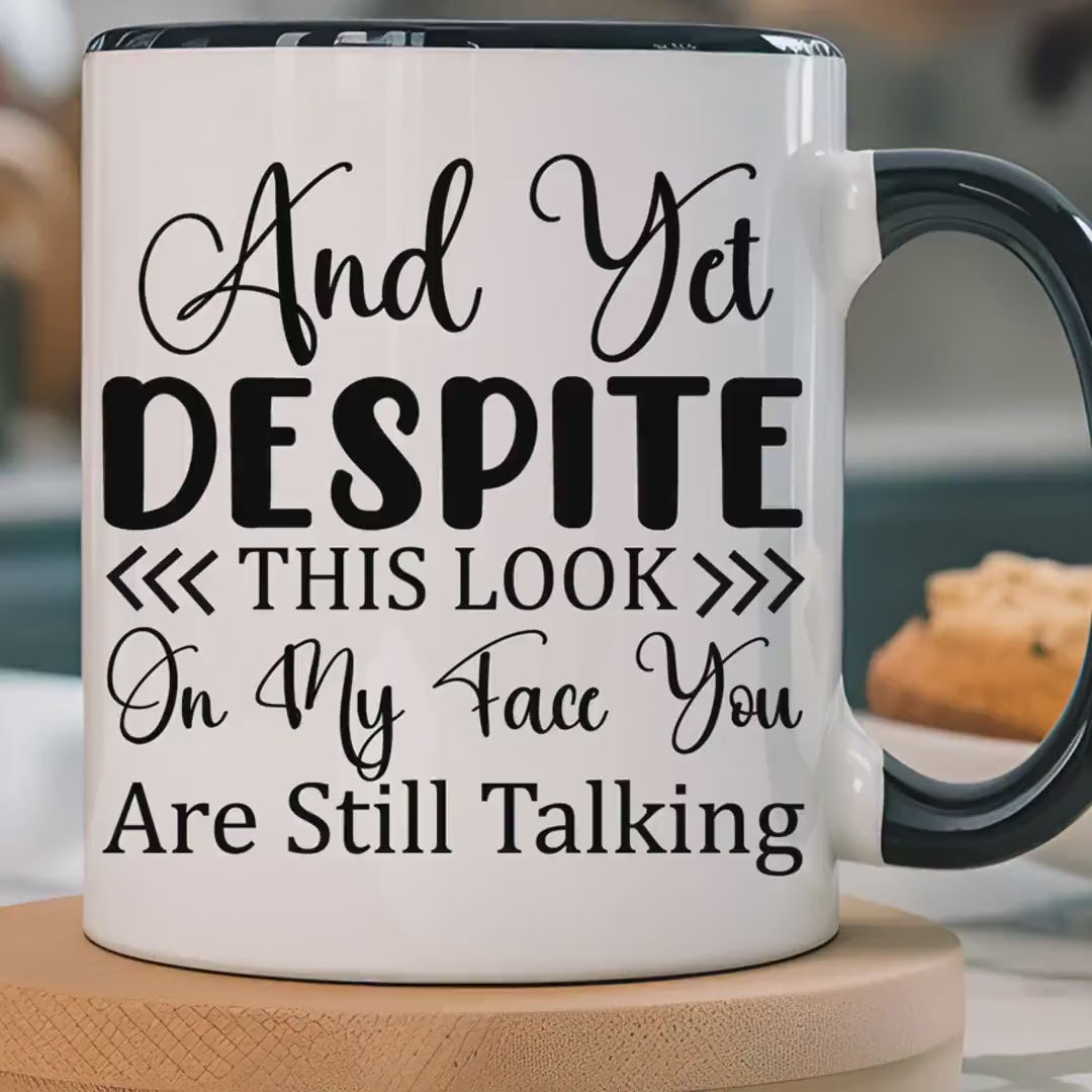 Load video: Funny Coffee Mug, Personalized Mug, Despite This Look You Are Still talking Accent Coffee Cup (11, 15oz), Gift Under 20, White Elephant Gift