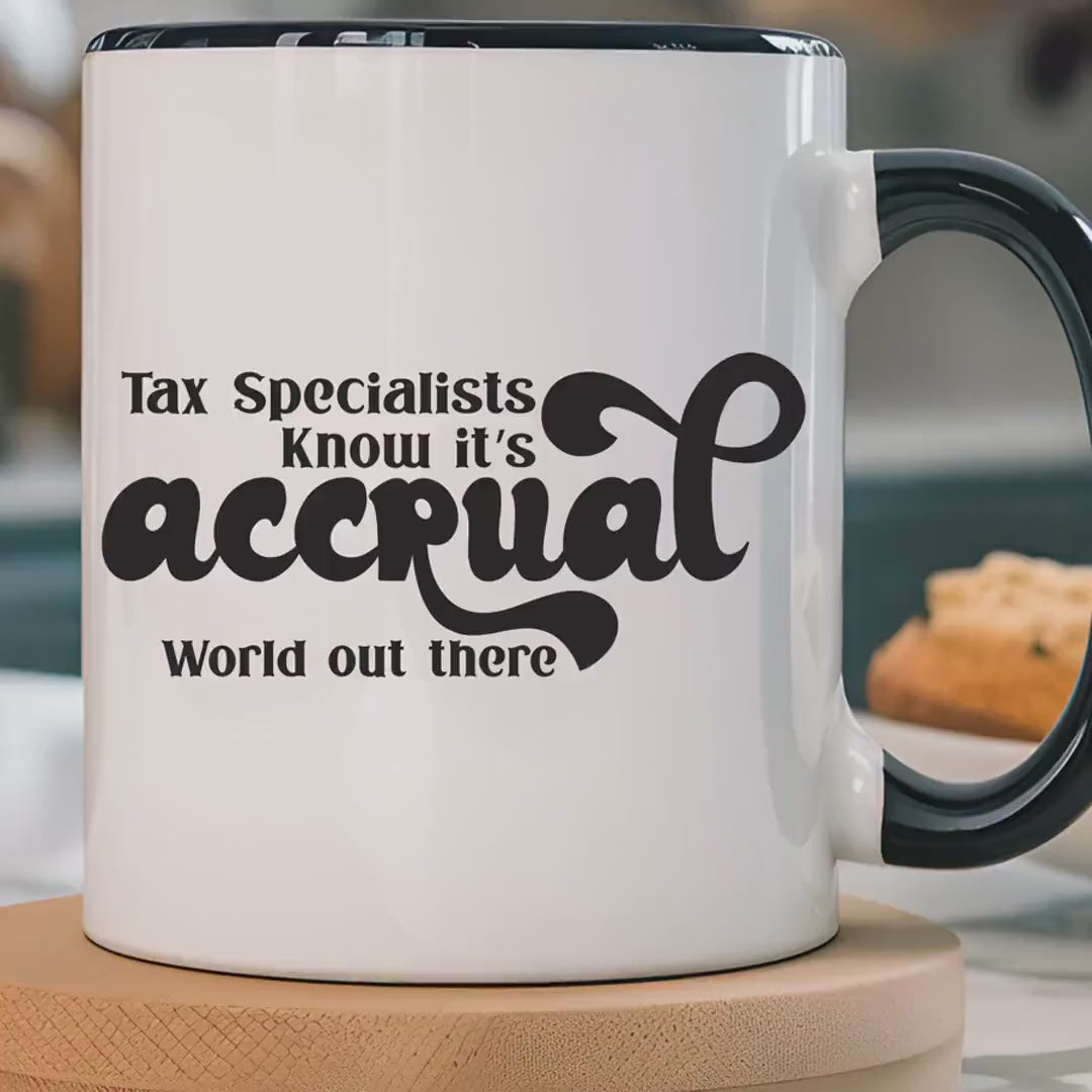 Load video: Funny Coffee Mug, Personalized Mug, Tax Specialist Knows It&#39;s Accrual World Out There Accent Cup (11, 15oz), Gift Under 20, White Elephant