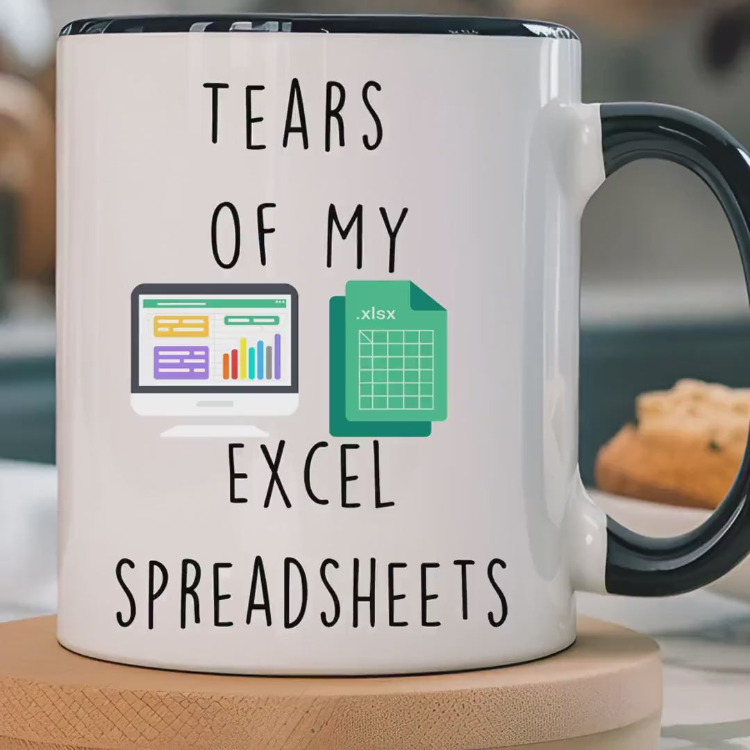 Load video: Funny Coffee Mug, Personalized Mug, Tears Of My Excel Spreadsheets, Accent Cup (11oz, 15oz), Sarcastic Tea Coffee Cup, Gift Under 20