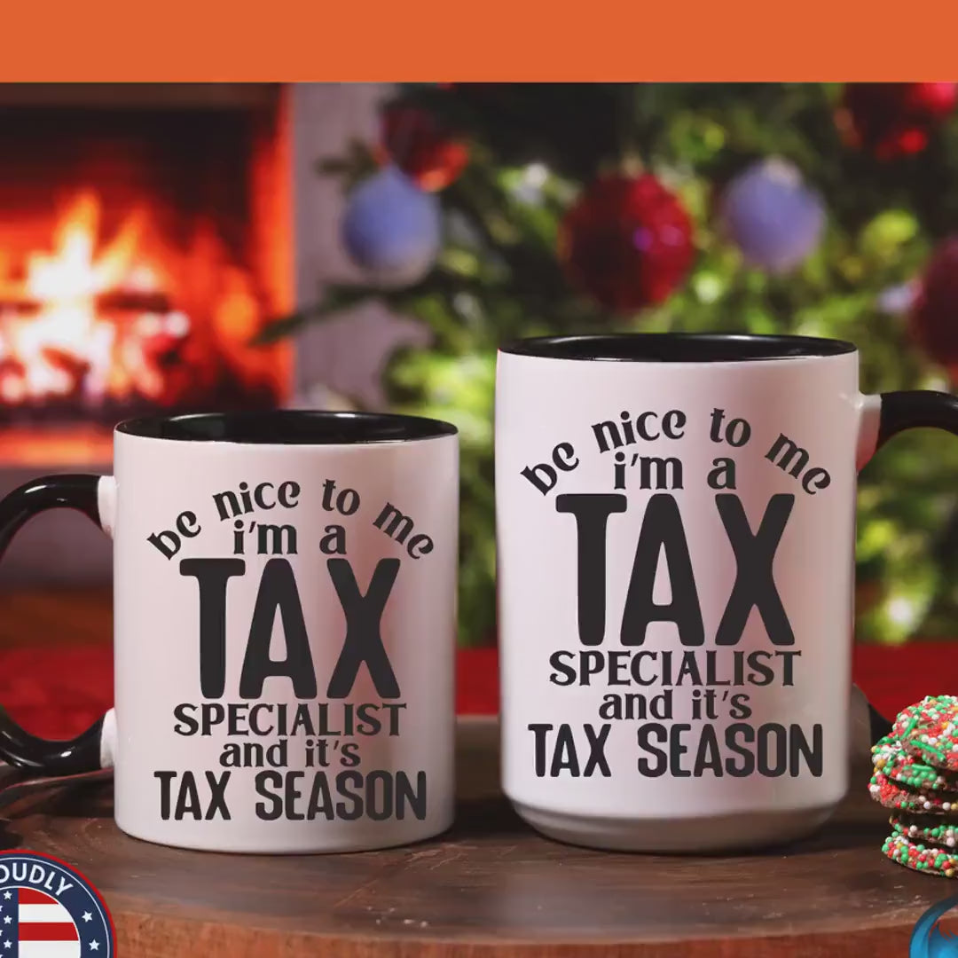 Load video: Funny Coffee Mug, Personalized Mug, Be Nice To Me I am A Tax Specialist Accent Coffee Cup (11, 15oz), Gift Under 20, White Elephant Gift