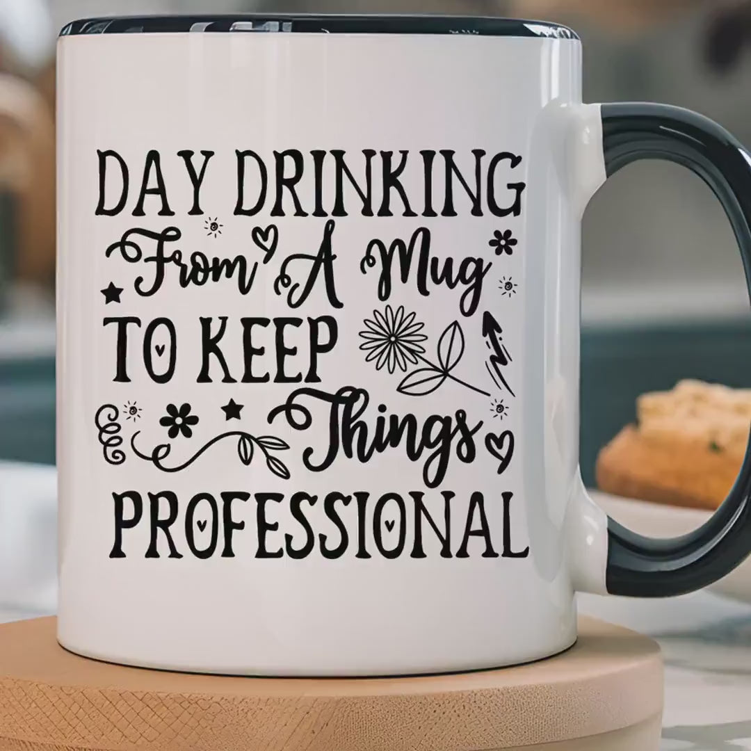 Load video: Funny Coffee Mug, Personalized Mug, Day Drinking From A Cup To Keep Things Professional Accent Cup (11, 15oz), Gift Under 20, White Elephant