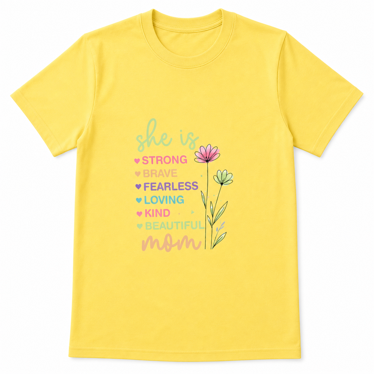 Yellow She Is Strong Brave Fearless Mom T-shirt product view