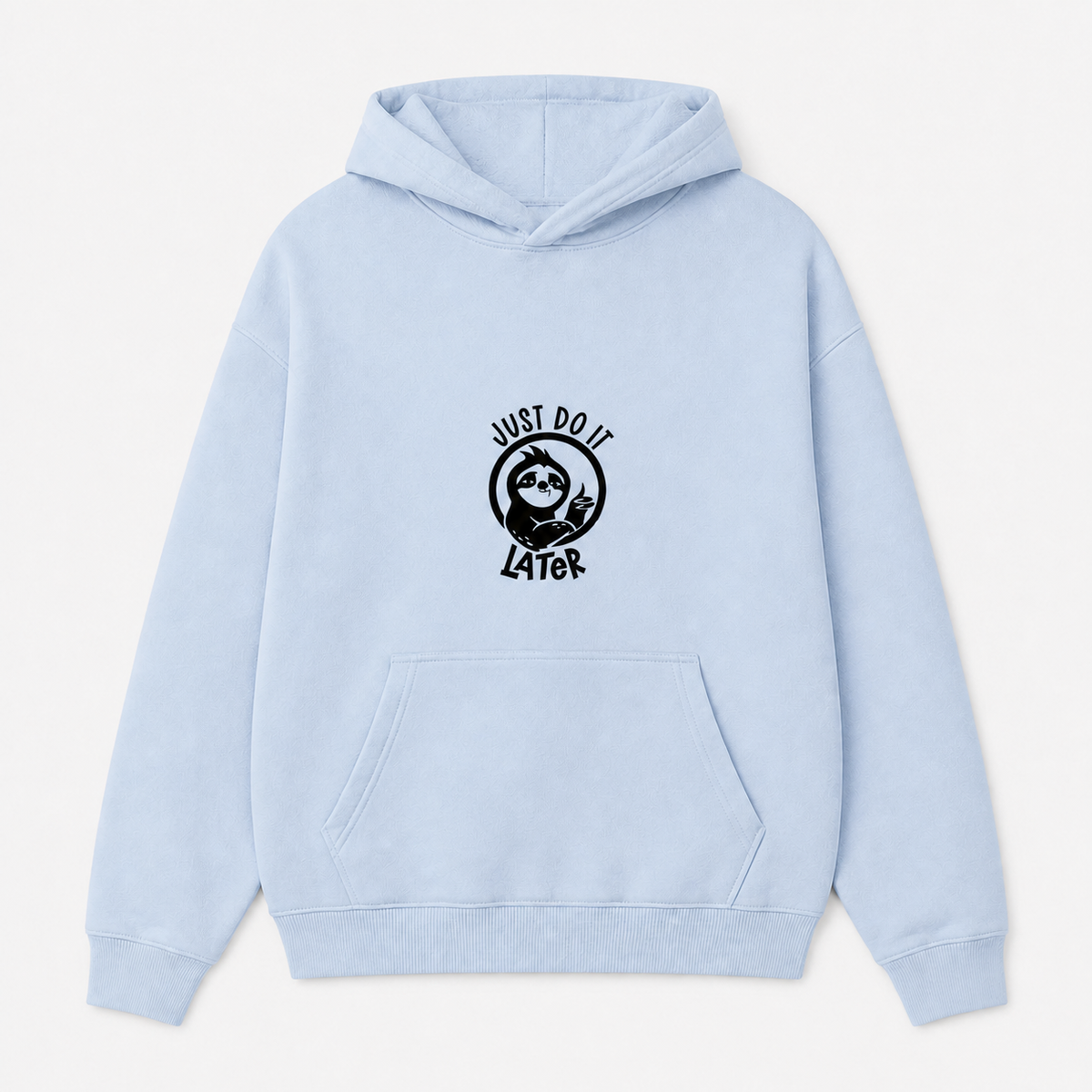 Just Do It Later funny sloth graphic on light blue hoodie, front product image