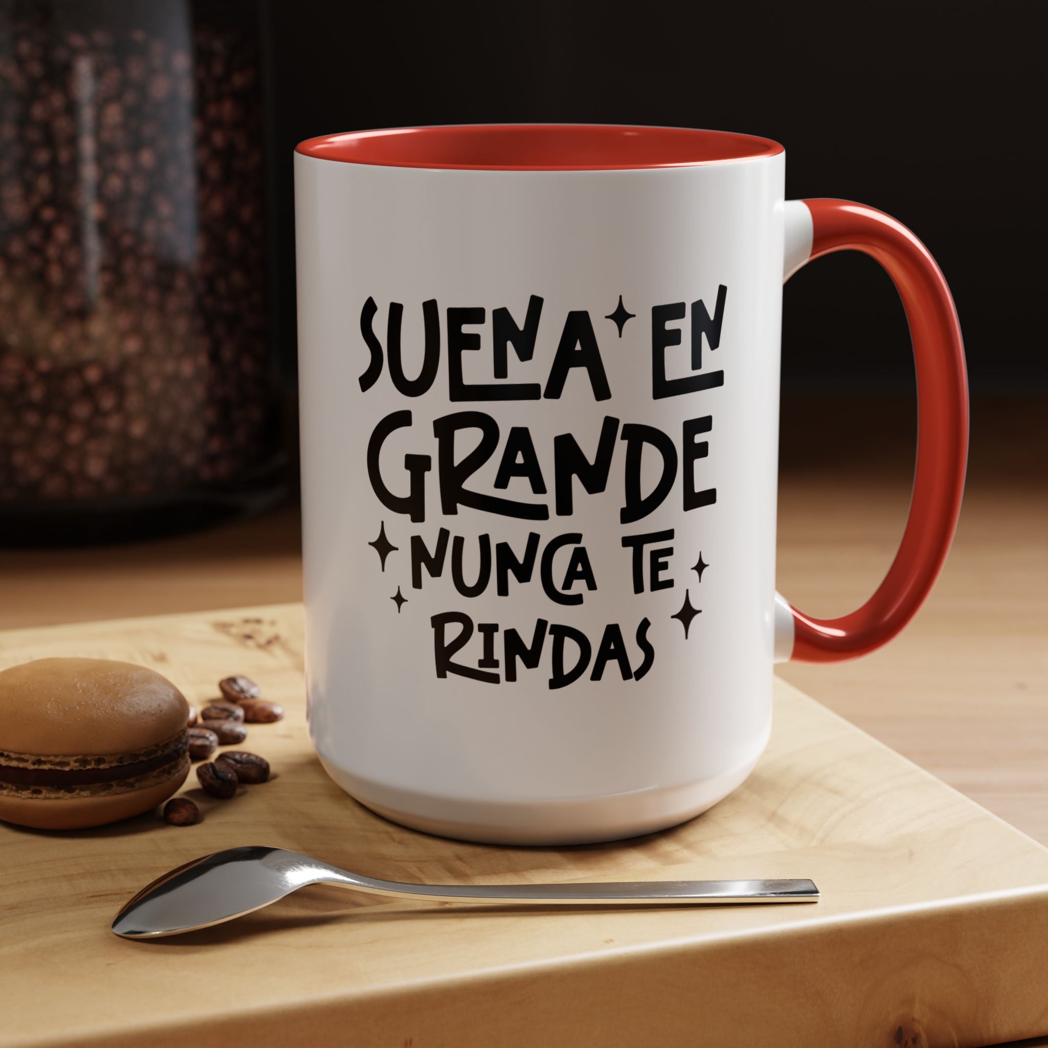 Suena En Grande Nunca Te Rindas | Funny Coffee Mug, Sarcastic Tea Cup, Unique Gift Idea