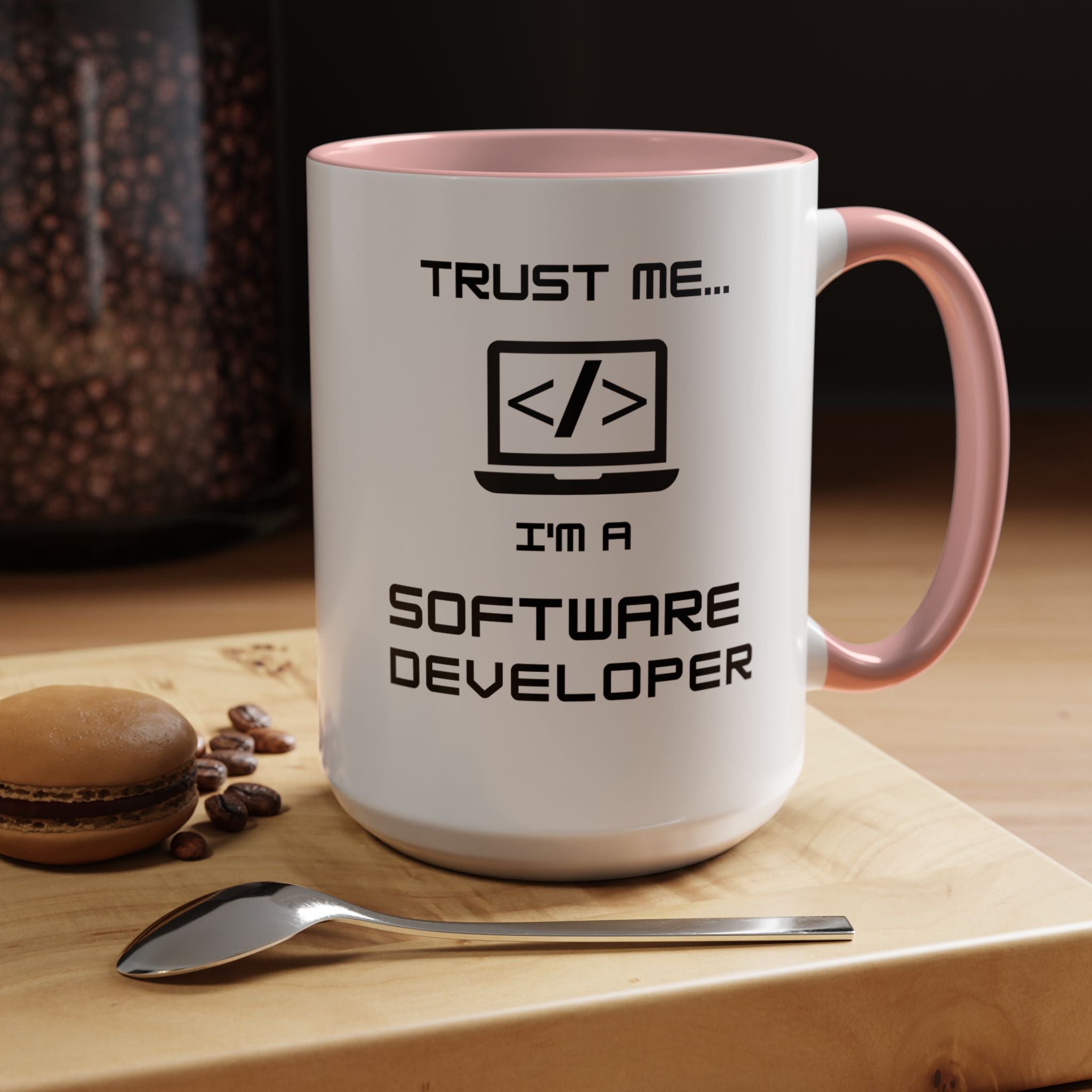 Trust Me I m a Software Developer | Funny Coffee Mug, Sarcastic Tea Cup, Unique Gift Idea