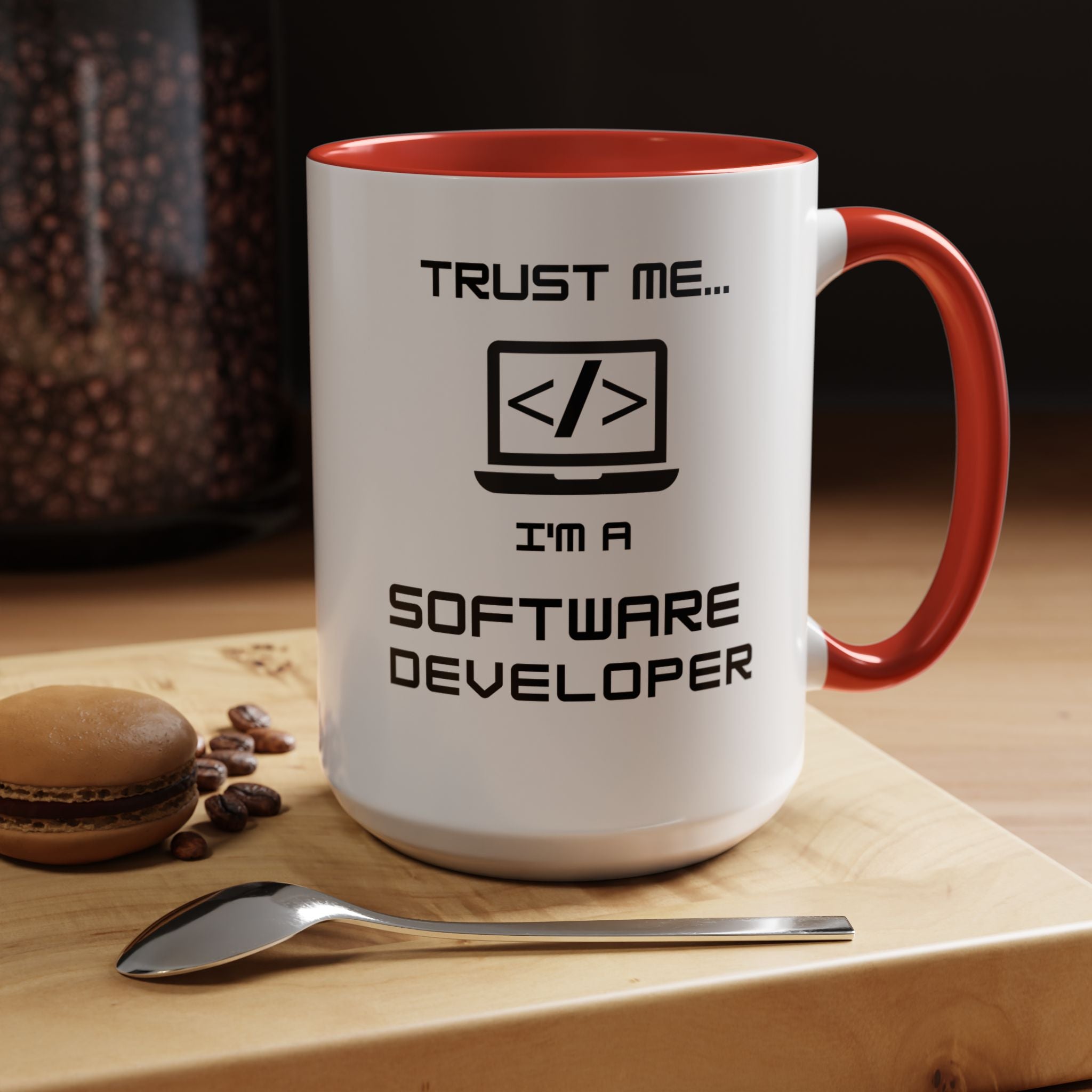 Trust Me I m a Software Developer | Funny Coffee Mug, Sarcastic Tea Cup, Unique Gift Idea
