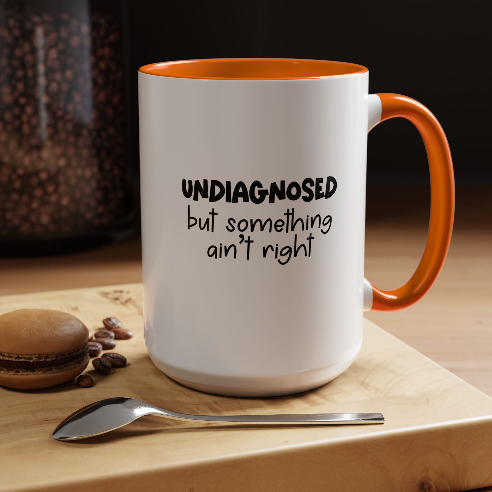 Undiagnosed | Funny Coffee Mug, Sarcastic Tea Cup, Unique Gift Idea