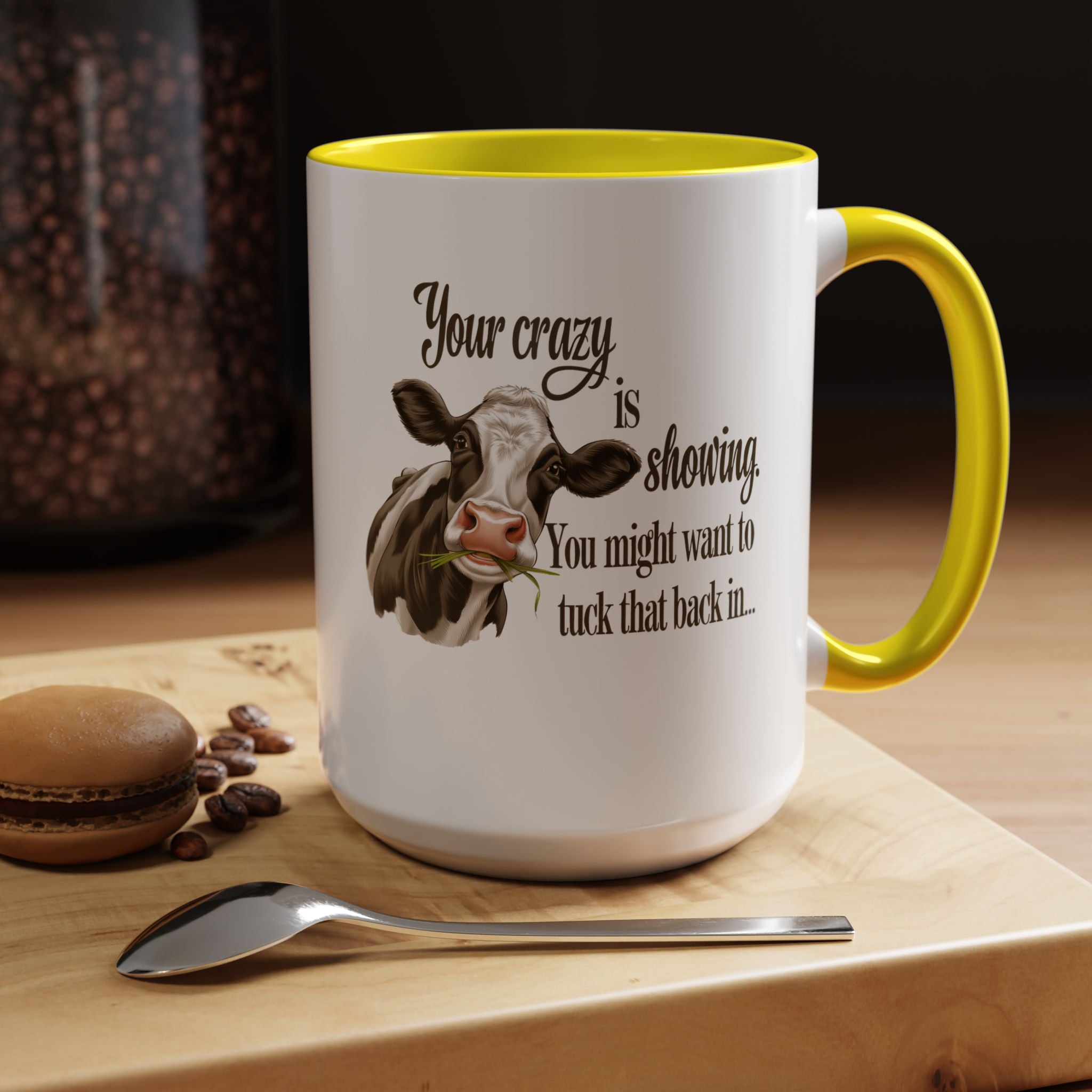 Your Crazy Is Showing | Funny Coffee Mug, Sarcastic Tea Cup, Unique Gift Idea